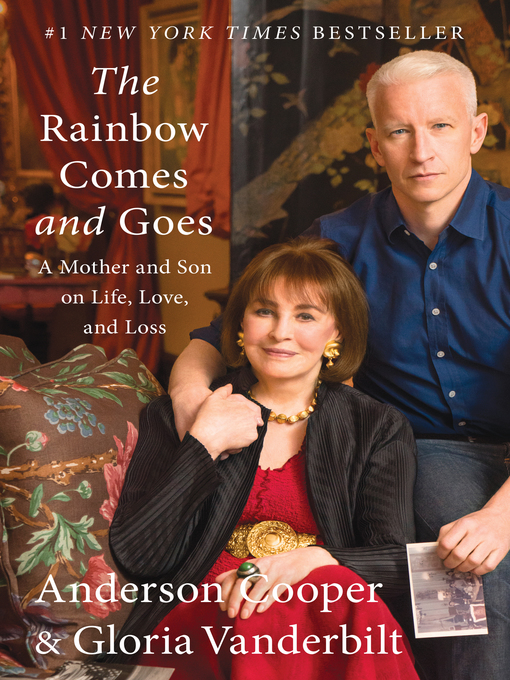 Title details for The Rainbow Comes and Goes by Anderson Cooper - Wait list